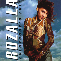 Rozalla - Everybody's Free (1992)