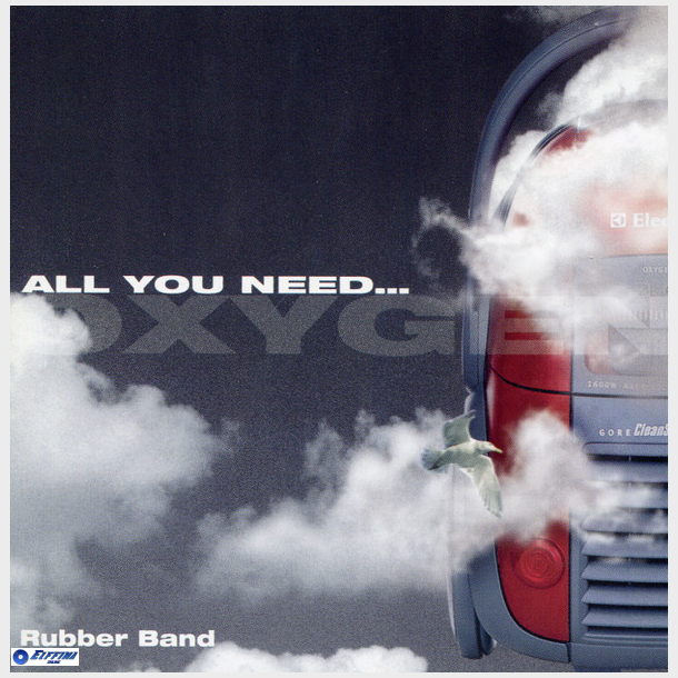 Rubber Band - All You Need...Oxygen (1999) (Promo)
