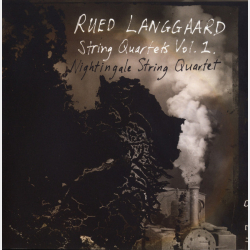 Rued Langgaard, Nightingale String Quartet - String Quartets Vol. 1 (2012)