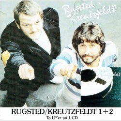 Rugsted &amp; Kreutzfeldt - 1 &amp; 2 (1989)