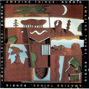 Runrig - Amazing Things (1993)