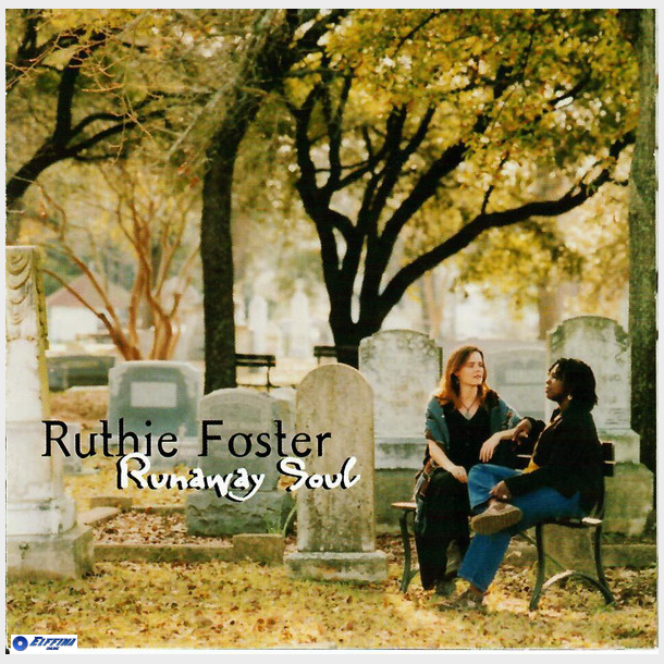 Ruthie Foster - Runaway Soul (2002)