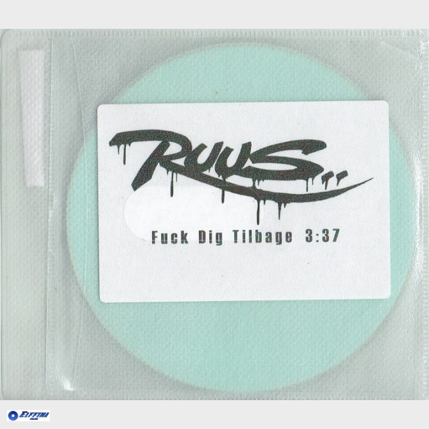 Ruus - Fuck Dig Tilbage (Promo)