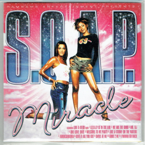 S.O.A.P. - Miracle (2000)