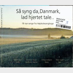 S Syng Danmark Lad Hjertet Tale (2007) (Digi)