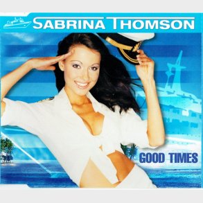 Sabrina Thomson - Good Times (2000)