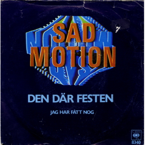 Sad Motion - Den Dâr Festen (1980)