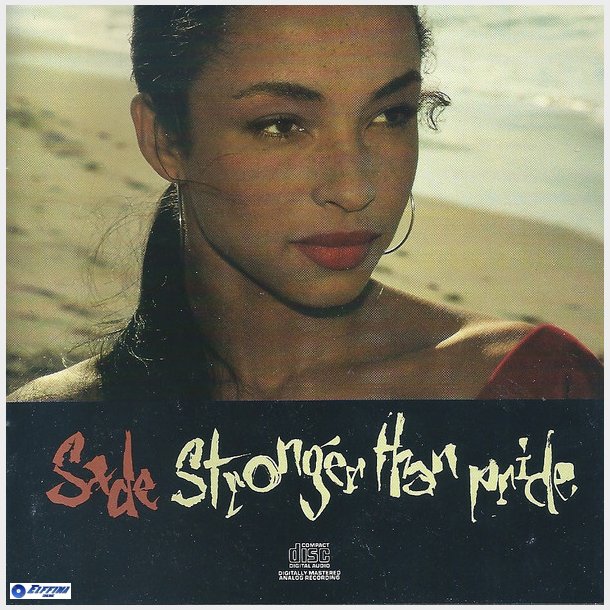 Sade - Stronger Than Pride (1988)