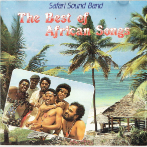 Safari Sound Band - The Best Of African Songs