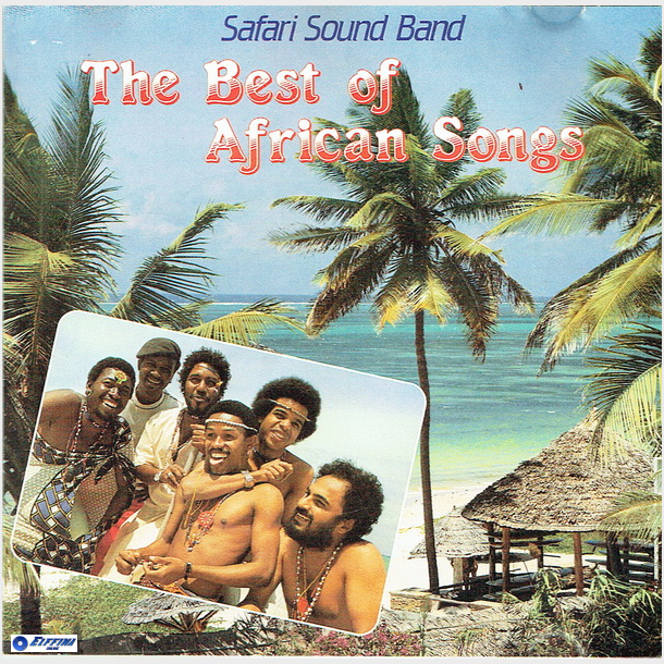 Safari Sound Band - The Best Of African Songs