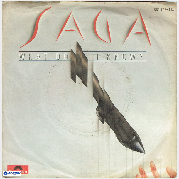 Saga - What Do I Know (The Shack Mix) (1985)
