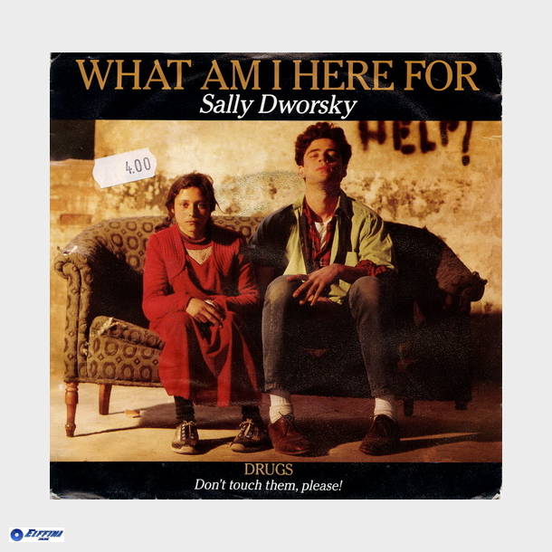 Sally Dworsky - What Am I Here For (1989)