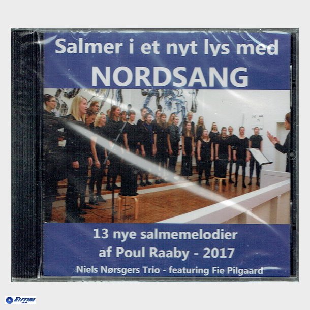 Salmer I Et Nyt Lys Med Nordsang (2017) - NY