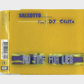 Salsotto ft. DJ Stella - No Time For Lies (2000)