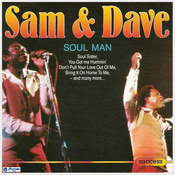 Sam &amp; Dave - Soul Man (Success 2215CD)