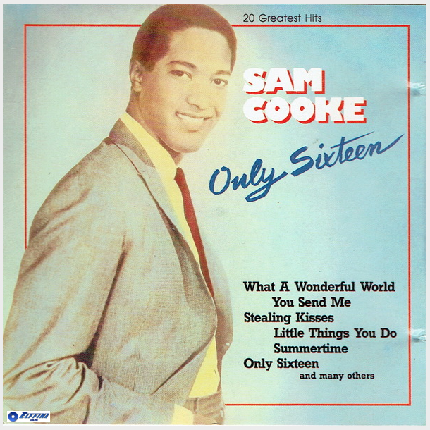 Sam Cooke - Only Sixteen (20 Greatest Hits)
