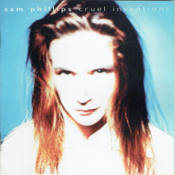 Sam Phillips - Cruel Inventions (1998) DVD