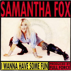 Samantha Fox - I Wanna Have Some Fun (1989)