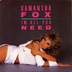 Samantha Fox - I'm All You Needed (1986)