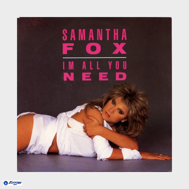 Samantha Fox - I'm All You Needed (1986)
