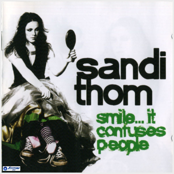 Sandi Thom - Smile... It Confuses People (2006)