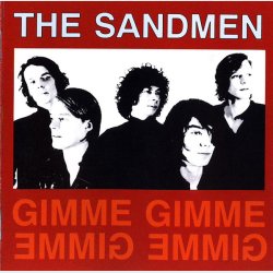 Sandmen, The - Gimme Gimme (1991)