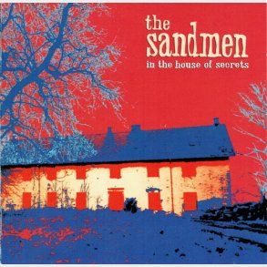 Sandmen, The - In The House Of Secrets (1994)