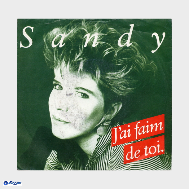 Sandy Stevens - J'ai Faim De Toi (1988)