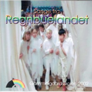 Sange Fra Regnbuelandet