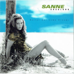 Sanne Gaulund - Better Get Some Dreams (1998) - NY