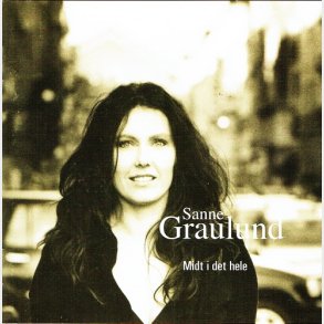 Sanne Gaulund - Midt I Det Hele (2005)