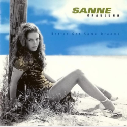 Sanne Graulund - Better Get Some Dreams (1998)