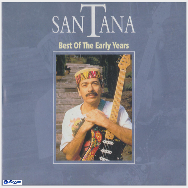 Santana - Best Of The Early Years (1999)