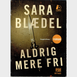 Sara Bldel - Aldrig Mere Fri (Digi)