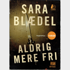 Sara Bl�del - Aldrig Mere Fri (Digi)