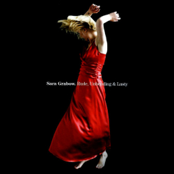 Sara Grabow - Rude, Unbending &amp; Lusty (2007)