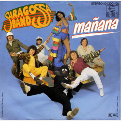 Saragossa Band - Manana (1982)