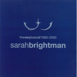 Sarah Brightman - The Very Best Of 1990-2000 (2001)