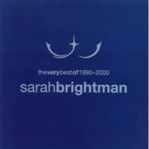 Sarah Brightman - The Very Best Of 1990-2000 (2001)