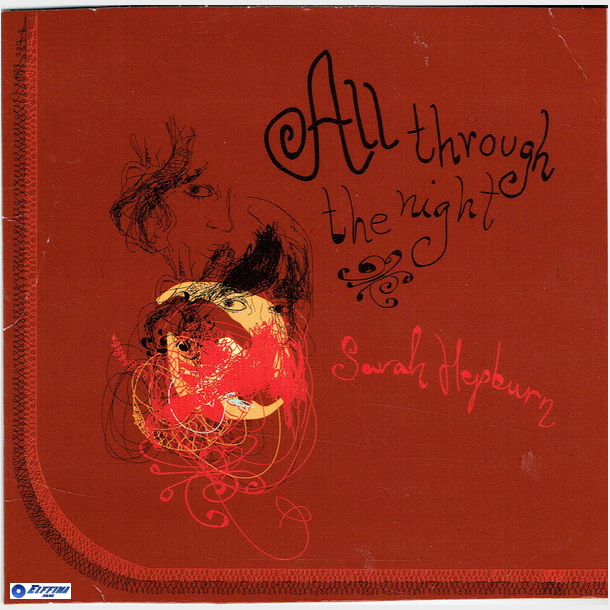 Sarah Hepburn - All Through The Night (2005) (Promo)