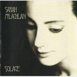 Sarah McLachlan - Solace (1991)