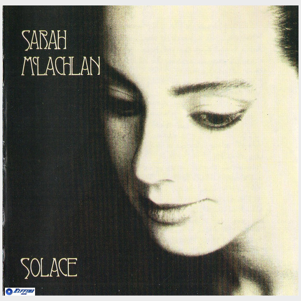 Sarah McLachlan - Solace (1991)
