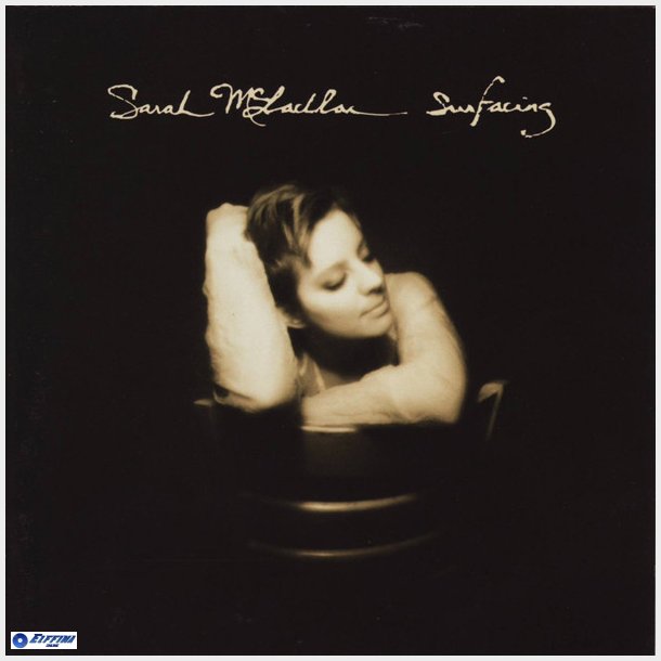 Sarah McLachlan - Surfacing (1997)