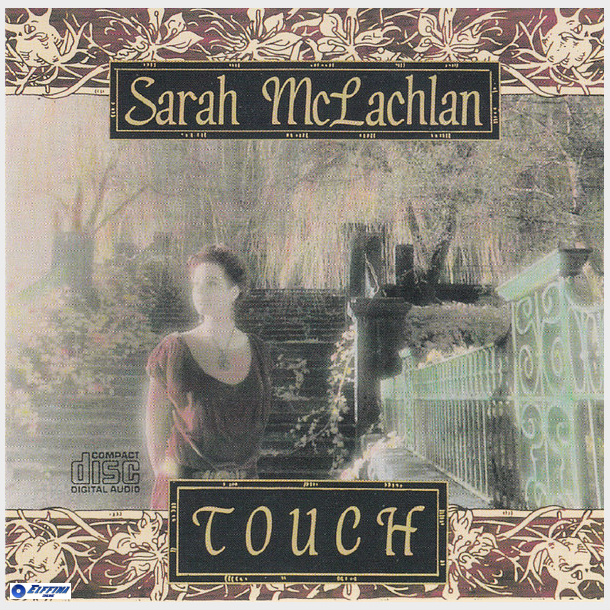 Sarah McLachlan - Touch (1989)