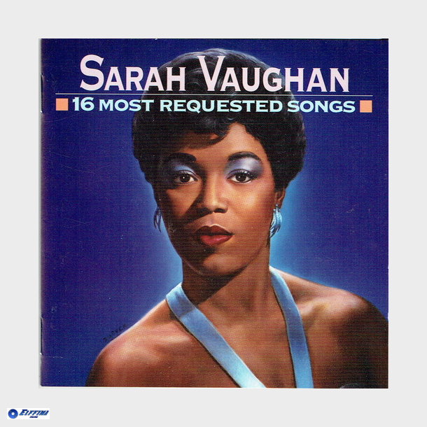 Sarah Vaughan - 16 Most Requested Songs (1993)