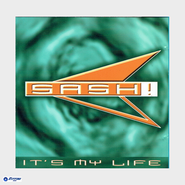 Sash! - It's My Life (1997)