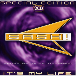 Sash! - It's My Life (Special Edition) (1997)