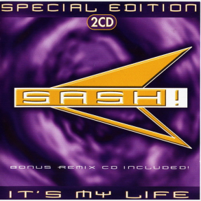 Sash! - It's My Life (Special Edition) (1997)