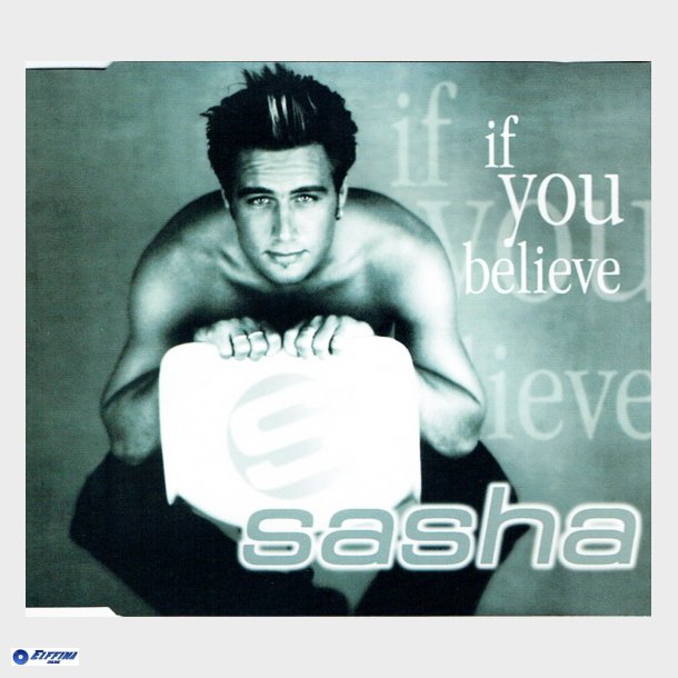 Sasha - If You Believe (1998)