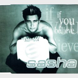 Sasha - If You Believe (1998)